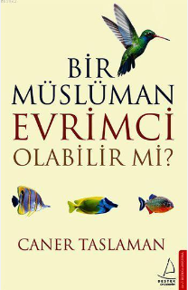 Bir müslüman evrimci ola bilirmi?